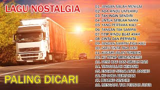 Download lagu LAGU NOSTALGIA PALING DICARI-LAGU KENANGAN TEMAN PERJALANAN, UNTUK SEBUAH NAMA mp3 Download lagu LAGU NOSTALGIA PALING DICARI-LAGU KENANGAN TEMAN PERJALANAN, UNTUK SEBUAH NAMA mp3