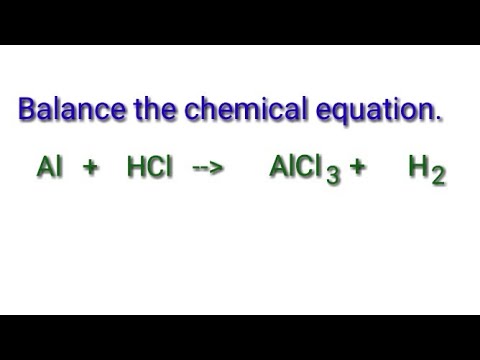 Balance the chemical equation.  Al+hcl=alcl3+h2.