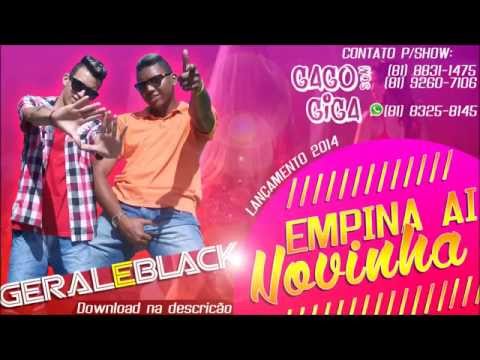 MC GERAL E BLACK - EMPINA AI NOVINHA - 2014