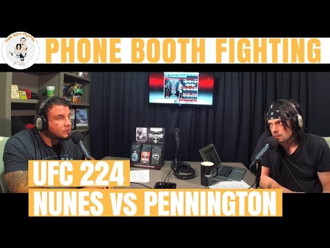Phone Booth Fighting - Amanda Nunes vs Raquel Pennington UFC 224 Preview
