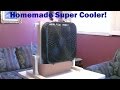 Homemade Evaporative Cooler! - "whole room ...