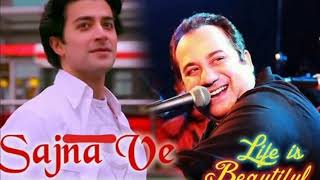 Sajna Ve Rahat Fateh Ali Khan