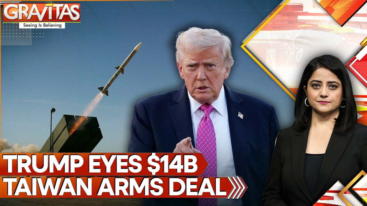 Trump to Clear Major Missile Package for Taiwan After Xi Meeting? | Gravitas