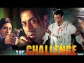 The Challenge (Full Movie) | Sunny Deol, Mukesh Rishi
