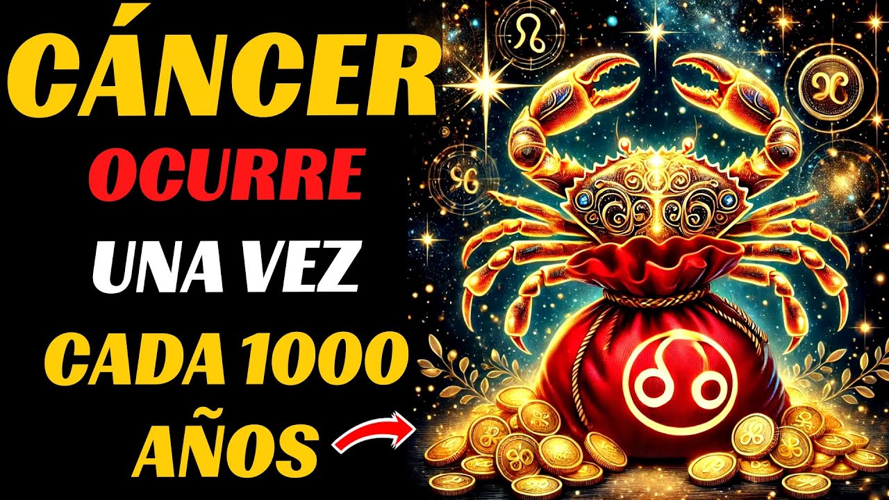 🤑♋CÁNCER, No te pierdas la apertura del portal de la fortuna y la riqueza. YA HA COMENZADO.