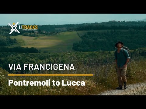 Walking Pontremoli to Lucca | Italy's Via Francigena | UTracks