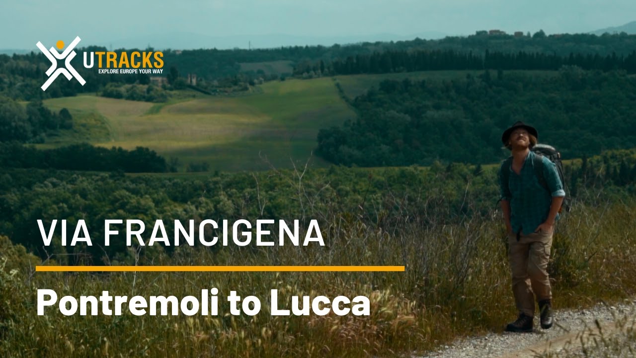 Via Francigena: Pontremoli to Lucca