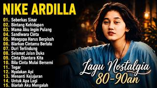 Nike Ardila Full Album The Best | Lagu Lawas 90an | Seberkas Sinar | Bintang Kehidupan Nike Ardila Full Album The Best | Lagu Lawas 90an | Seberkas Sinar | Bintang Kehidupan