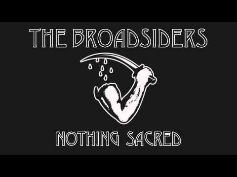 The Broadsiders - Nothing Sacred EP, Full Album