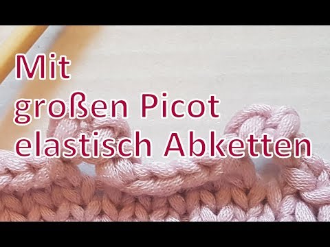 Abketten mit großen Picot - kreativ mit täschwerk