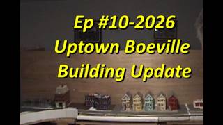 Boeville & Newtown Episode 10-2026 Uptown Boeville Update & a Mail Call, March 6th, 2026