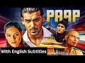 Paap 2004 Superhit Hindi Movie With English Subtitles John Abraham Udita Goswami