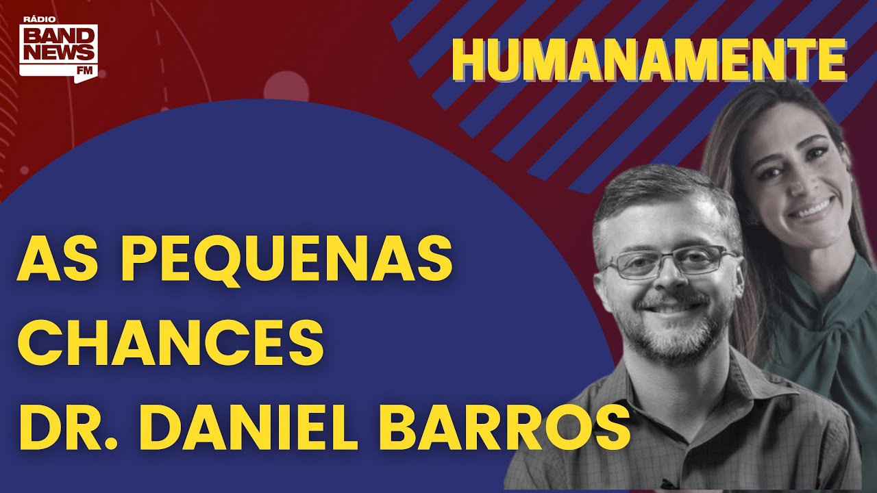 “As pequenas chances” | HUMANAMENTE