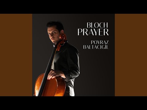 Bloch: Prayer (From Jewish Life)