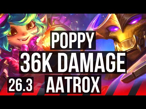 POPPY vs AATROX (TOP) | Good KDA: 14/1/3, 36K damage | EUW Master | 26.3