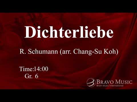 Dichterliebe by Robert Schumann (arr. Chang-Su Koh)