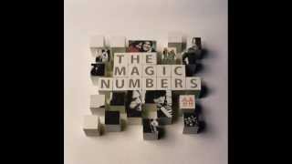 Magic Numbers - Gone Are The Days