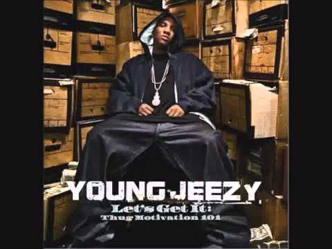 Young Jeezy - Thug Motivation 101 - Tear It Up