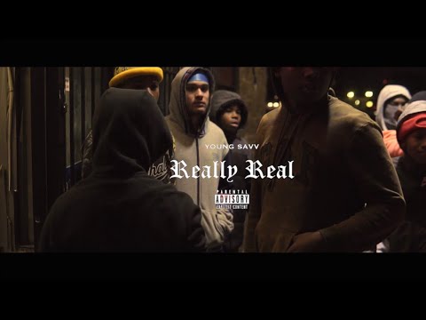 Young Savv - Really Real Official Music Video (🎥 by : ShotByTrigg)