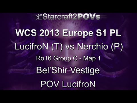 SC2 HotS - WCS 2013 EU S1 PL - LucifroN vs Nerchio - Ro16 Group C - Map 1 - Bel'Shir - LucifroN