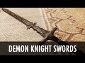 Demon knight swords for TES V: Skyrim video 2