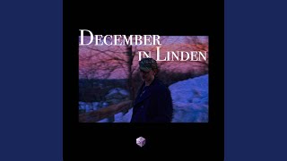 Pt. 1 December in Linden Music Video