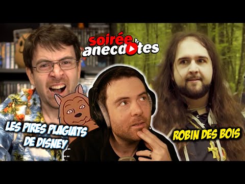 Soirée anecdotes - Best-of #39 (HS Les Pires Plagiats de Disney - Robin des Bois)