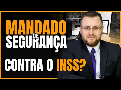 WHAT IS A WRIT OF MANDAMUS AGAINST THE INSS?