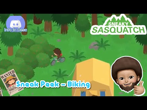 Sneaky Sasquatch - Sneak Peek  - Biking