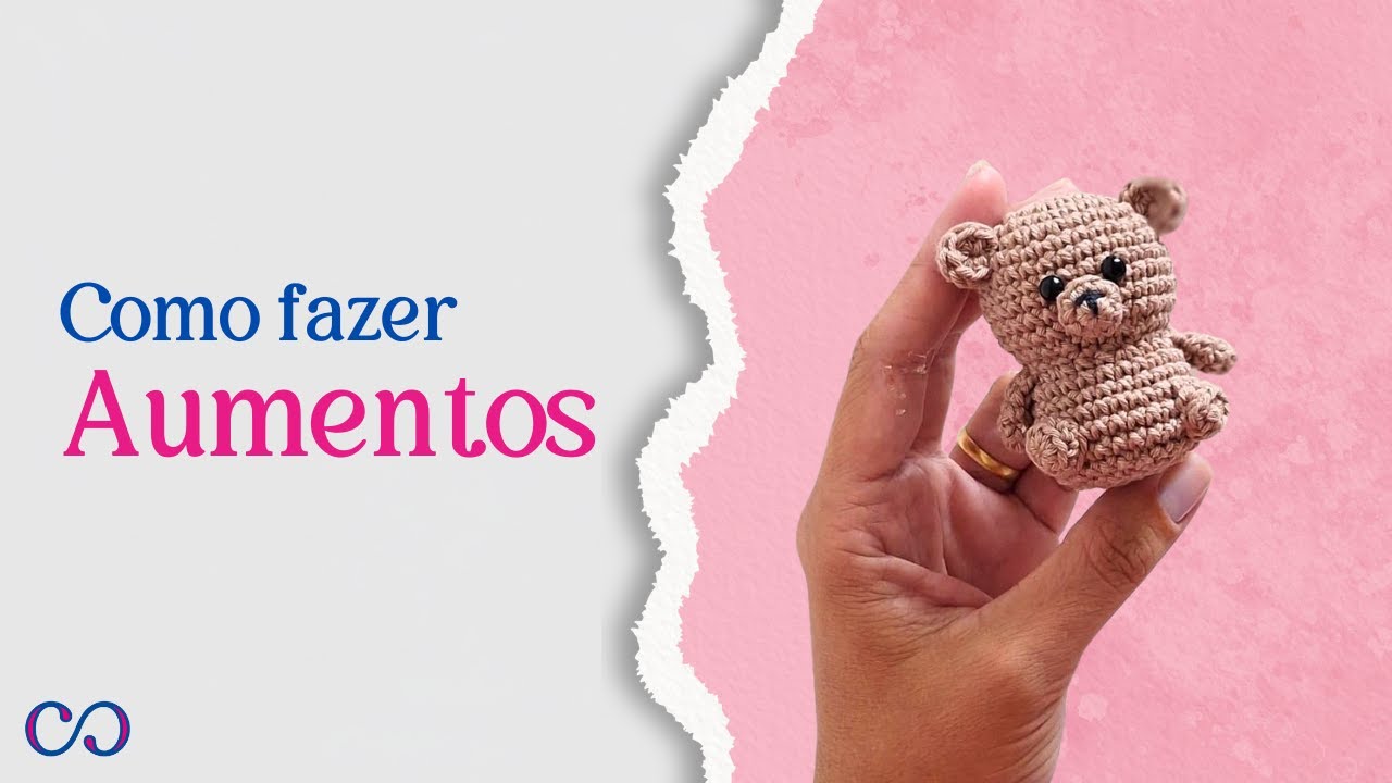 9. Como Fazer Aumento no Amigurumi de Crochê Passo a Passo para Iniciantes