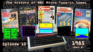 The History of BBC Micro Type-in Games - Episode 15: 1985 (Part 2)