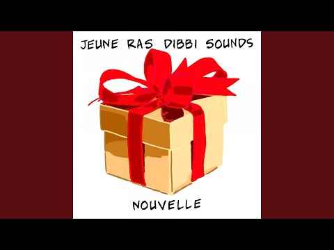 Nouvelle (feat. Dibby Sounds)
