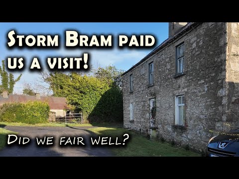 Storm Bram: How Did We Fair This Time At Our Irish Farmhouse