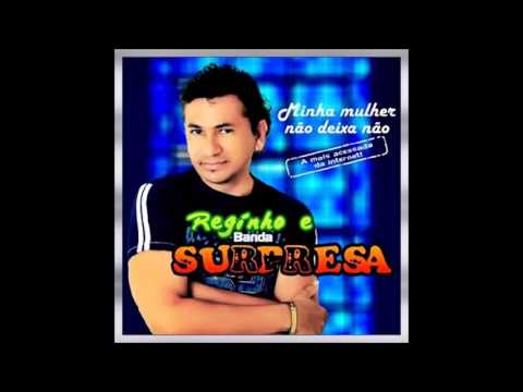 Clipe Oficial Minha Mulher Não Deixa Não - AVIÕES DO FORRÓ e REGINHO