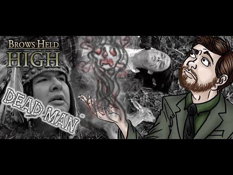 Dead Man - Brows Held High