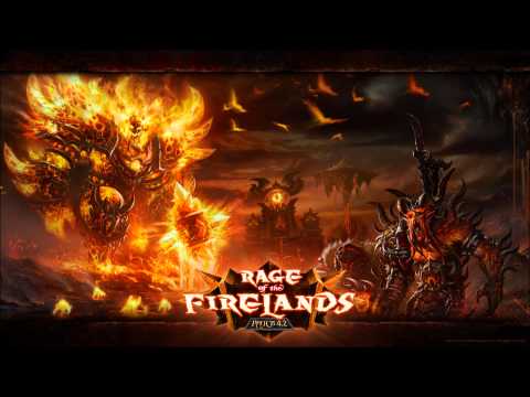 WoW Patch 4.2: Rage of the Firelands Music - Firelands