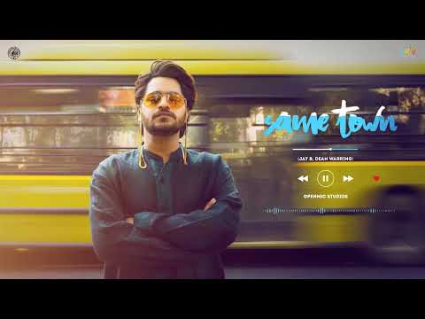SAME TOWN (Official Song) Gurshabad | Jay B | Deewana | Latest Punjabi Songs 2022