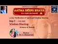 Day 7 Aatma Deepo Bhava Science Of Breath By Smt Dr A Manjuvani Mem