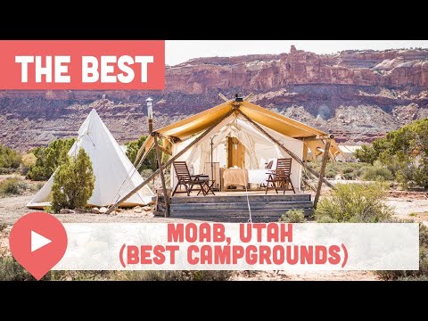 Complete Guide to Camping in Moab, Utah (Best Campgrounds)