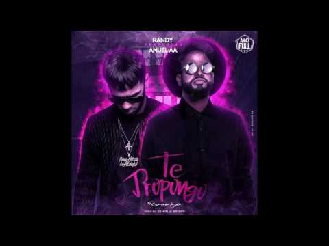 Randy Ft. Anuel AA - Te Propongo Remix [Explicit]