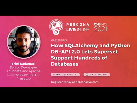 Percona Live ONLINE 2021 Open Source Database Conference May 12 13 2021
