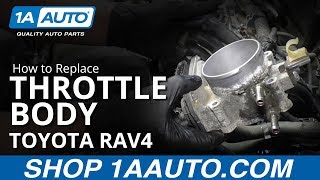How to Replace Throttle Body 05-16 Toyota RAV4