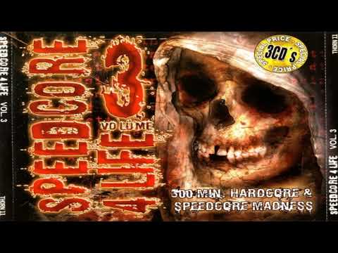 Va – Speedcore 4 Life Vol. 3 (cd 2/comp)
