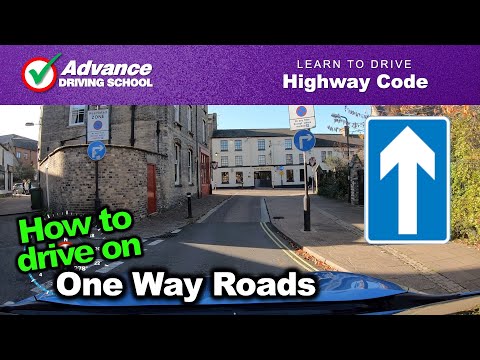 How To Drive On One-Way Roads  |  Learn to drive: Highway Code