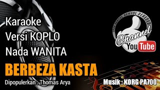 Download lagu BERBEZA KASTA Karaoke versi Koplo - Thomas Arya - Chord Fm || KORG PA700 - Nada Wanita mp3 Download lagu BERBEZA KASTA Karaoke versi Koplo - Thomas Arya - Chord Fm || KORG PA700 - Nada Wanita mp3