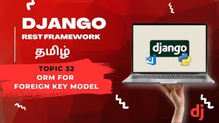 Foreign Key Model ORM in Django Rest Framework in Tamil