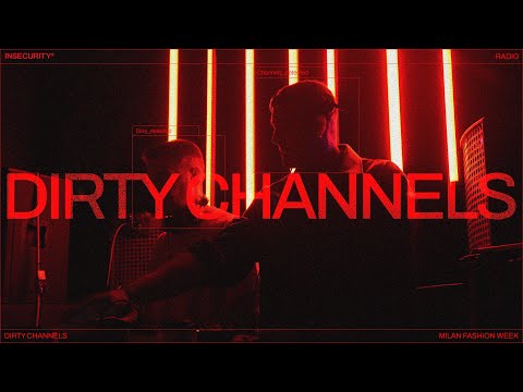 INSECURITY®: DIRTY CHANNELS.