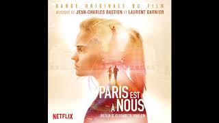 Paris est à nous (Intro) | Paris est à nous OST