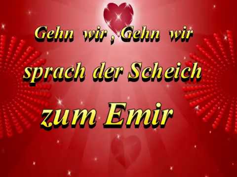 Gehn wir , sprach der Scheich zum Emir - Die drei Peheiros