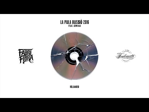 Fabri Fibra - La Pula Bussò 2016 ft. Gemitaiz